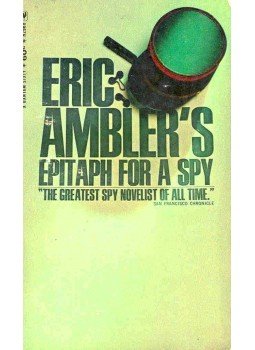 Ambler, Eric - Epitaph for a Spy Ambler, Eric - Epitaph for a Spy, null 1965 antikvár könyv