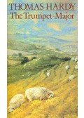 Thomas Hardy - The Trumpet Major