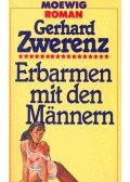 ZWERENZ, GERHARD - Erbarmen mit den Männern