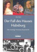 SKED, ALAN - Der Fall des Hauses Habsburg