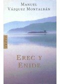 Montalban,Manuel Vazquez - Erec y Enide