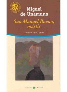 Unamuno, Miguel de - San Manuel Bueno, mártir Unamuno, Miguel de - San Manuel Bueno, mártir, null 2006 antikvár könyv