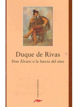 de RIVAS, DUQUE - Don Álvaro o la fuerza del sino, null 2006 antikvár könyv