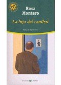 Rosa Montero - La hija del caníbal
