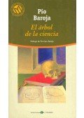 BAROJA, PÍO - El árbol de la ciencia