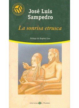 SAMPEDRO, JOSÉ LUIS - La sonrisa etrusca SAMPEDRO, JOSÉ LUIS - La sonrisa etrusca, null 2006 antikvár könyv