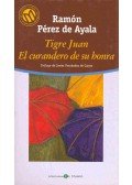 PÉREZ de AYALA, RAMÓN - Tigre Juan - El curandero de su honra