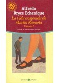 BRYCE ECHENIQUE, ALFREDO - La vida exagerada de Martín Romaña Vol.I