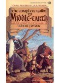 Foster, Robert - The Complete Guide to Middle-Earth - From  The Hobbit to  The Silmarillion