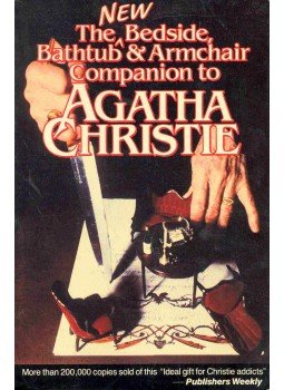 RILEY, DICK - McALLISTER, PAM (editor) - The Bedside, Bathtub and Armchair Companion to Agatha Christie, null 1989 antikvár könyv
