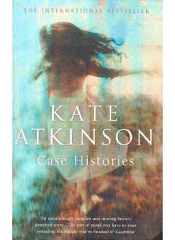 Atkinson, Kate - Case Histories Atkinson, Kate - Case Histories, null 2005 antikvár könyv