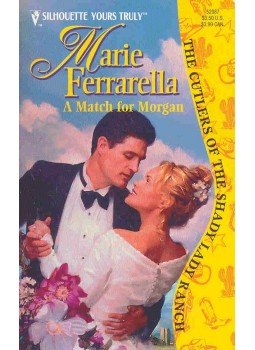 Ferrarella, Marie - a Match for Morgan Ferrarella, Marie - a Match for Morgan, null 1999 antikvár könyv