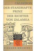 Calderón - Der standhafte Prinz - Der Richter von Zalamea