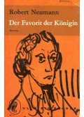 Neumann, Robert - Der Favorit der Königin