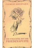 BRENTANO, CLEMENS - Die schachtel mit der Friedensuppe