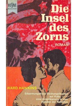 HAWKINS, WARD - Die Insel des Zorns HAWKINS, WARD - Die Insel des Zorns, null 1960 antikvár könyv