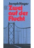 HAYES, JOSEPH - Zwei auf der Flucht
