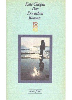 Kate Chopin - Das Erwachen Kate Chopin - Das Erwachen, null 198 antikvár könyv