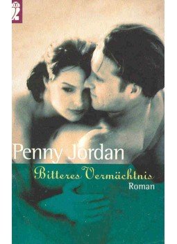 Jordan, Penny - Bitteres Vermächtnis Jordan, Penny - Bitteres Vermächtnis, null 1997 antikvár könyv