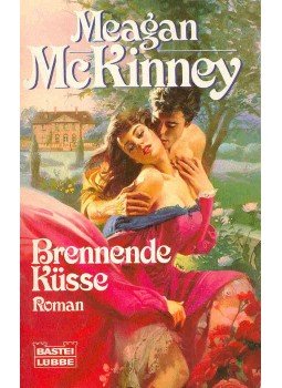 McKinney, Meagan - Brennende Küsse McKinney, Meagan - Brennende Küsse, null 1994 antikvár könyv