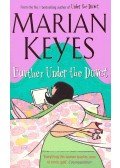 Marian Keyes - Further Under the Duvet