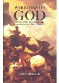 RESTON,JAMES - Warriors of God - Richard the Lionheart and Saladin in the Third Crusade