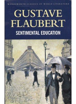 Gustave Flaubert - Sentimental Education Gustave Flaubert - Sentimental Education, 2003 antikvár könyv