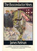 Kelman, James - The Busconductor Hines
