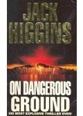 Jack Higgins - On Dangerous Ground