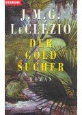 Le Clézio, Jean-Marie Gustave - Der Goldsucher