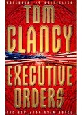 Tom Clancy - Executive Orders