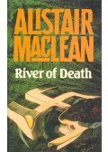 MACLEAN, ALISTAIR - River of Death