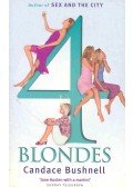 Bushnell, Candace - Four Blondes