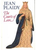Plaidy, Jean - The Courts of Love