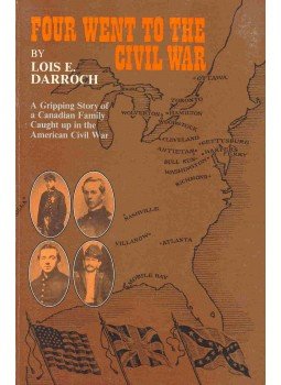 DARROCH, LOIS E, - Four Went to the Civil War DARROCH, LOIS E, - Four Went to the Civil War, null 1985 antikvár könyv