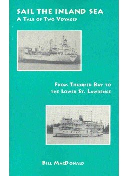 MacDONALD, BILL - Sail the Inland Sea - A Tale of Two Voyages, null 1993 antikvár könyv