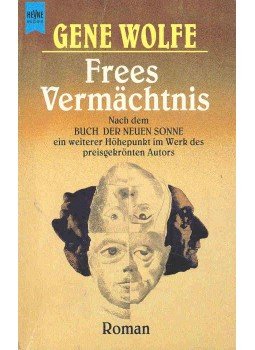 Wolfe, Gene - Frees Vermächtnis Wolfe, Gene - Frees Vermächtnis, null 1995 antikvár könyv