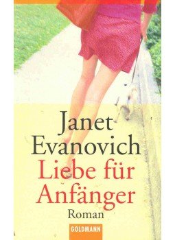 EVANOVICH,JANET - Liebe für Anfänger EVANOVICH,JANET - Liebe für Anfänger, null 2004 antikvár könyv