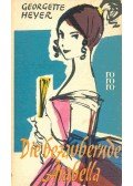 Georgette Heyer - Die bezaubernde Arabella
