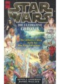 ANDERSON, KEVIN J. - WALLACE, DANIEL - Star Wars - Die ultimative Chronik