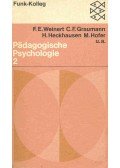 WEINERT, F.E. - GRAUMANN, C.F. - HECKHAUSEN, H. - HOFER, M. u.a. - Pädagogische Psychologie 2