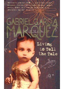 Gabriel García Márquez - Living to Tell the Tale Gabriel García Márquez - Living to Tell the Tale, null 2006 antikvár könyv