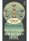 Heisenberg, Werner - Das Naturbild der heutigen Physik