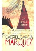 Gabriel García Márquez - In Evil Hour