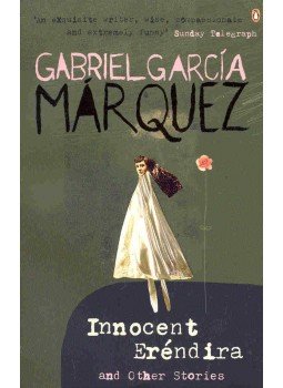 Gabriel García Márquez - Innocent Eréndira Gabriel García Márquez - Innocent Eréndira, null 2006 antikvár könyv