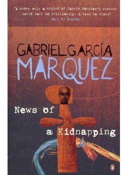 Gabriel García Márquez - News of a Kidnapping Gabriel García Márquez - News of a Kidnapping, null 2006 antikvár könyv