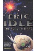 Idle, Eric - The Road to Mars