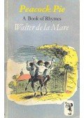 MARE, WALTER de la - Peacock Pie - A Book of Rhymes