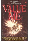 BROWN, SHELAGH - JOHNSTON, PHIL LAWSON - Value Me