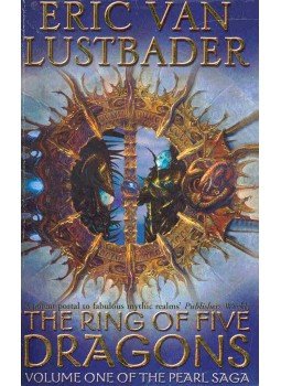 Eric Van Lustbader - The Ring of Five Dragons vol. 1 Eric Van Lustbader - The Ring of Five Dragons vol. 1, null 2002 antikvár könyv